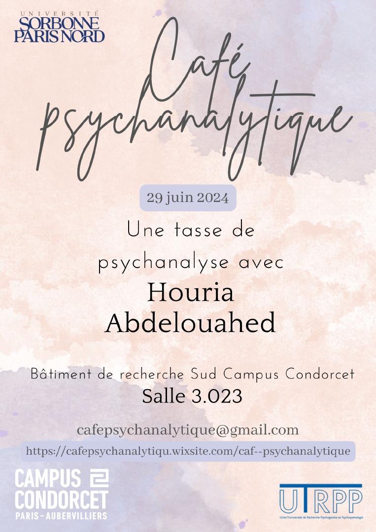 Café psychanalitique - Une tasse de pyschanalyse avec Houria Abdelouahed
